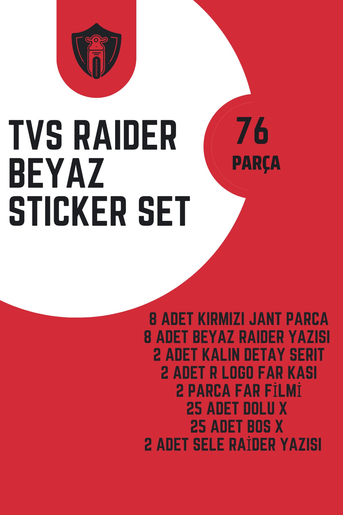 TVS Raider için 76 Parça Beyaz Renk Sticker Seti