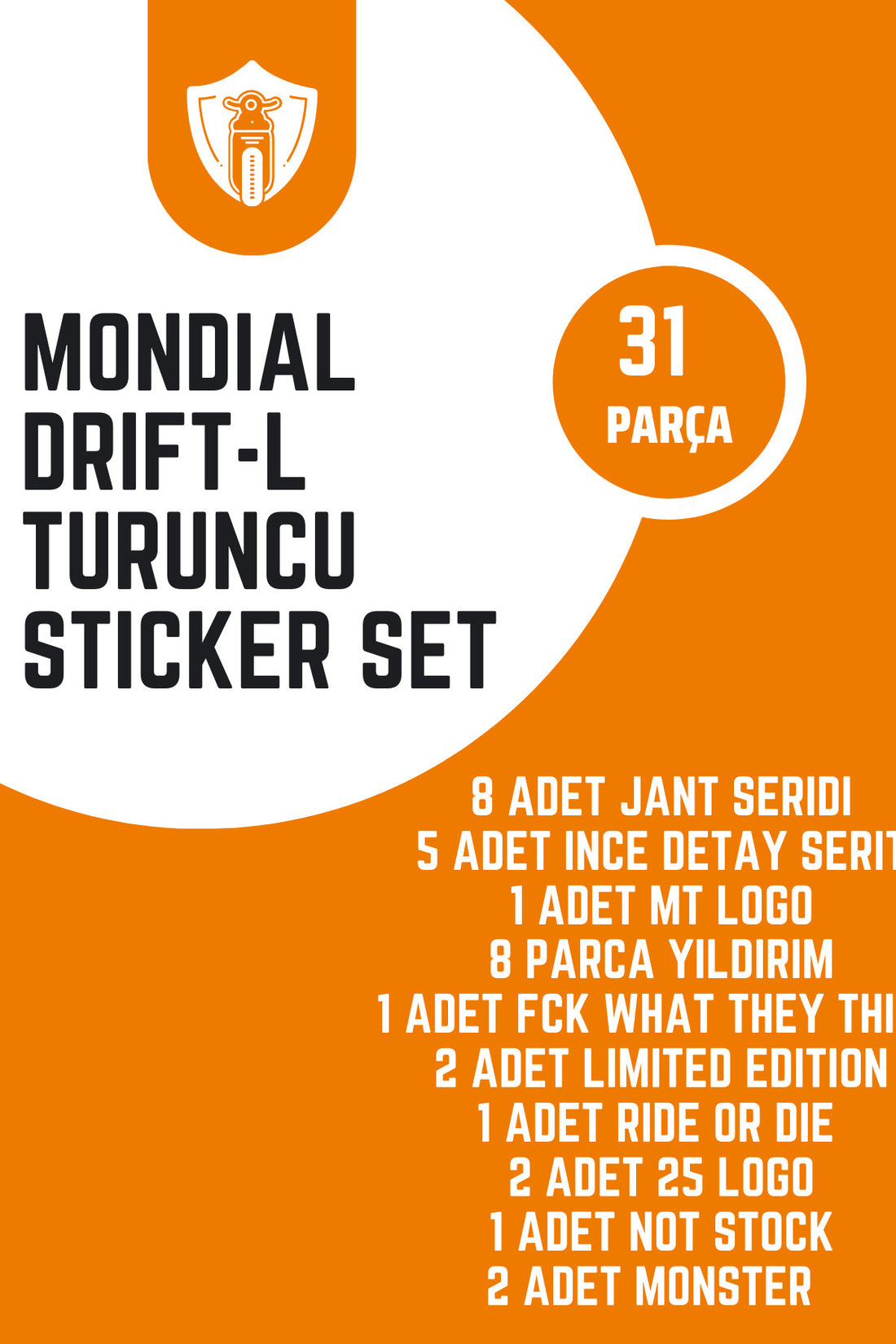Mondial Drift-L için Oracal Neon Turuncu Komple Sticker Etiket Seti (31 Parça)