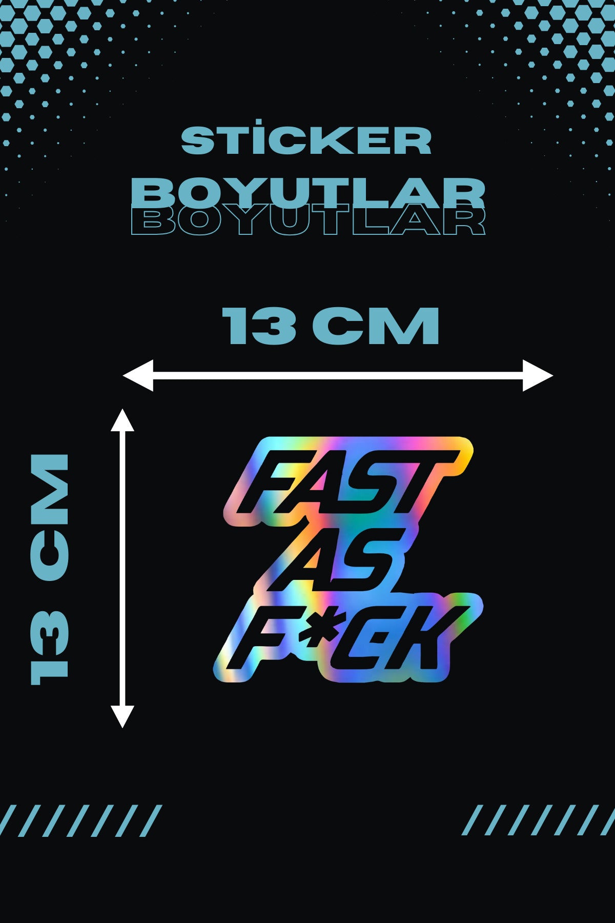 Dekoratif Hologramlı Fast As  Sticker Araba-Motor-Kask için Sticker 13CMx13CM (1 Adet)