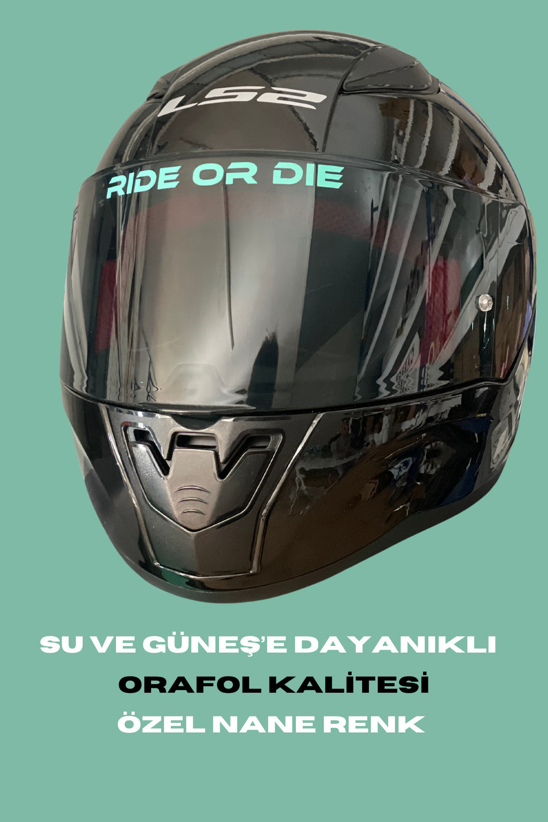 Kask Vizörü ve Motor için Nane Renk RİDE OR DİE Vizör Etiketi Orafol Nane (1 Adet)