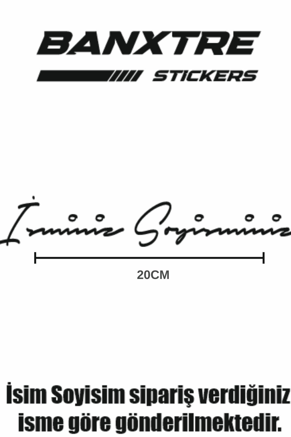 Motosiklet ve Araba için İmzalı İsim Soyisim Sticker (20CM) (Sipariş Verdiğiniz İsim Gönderilir)