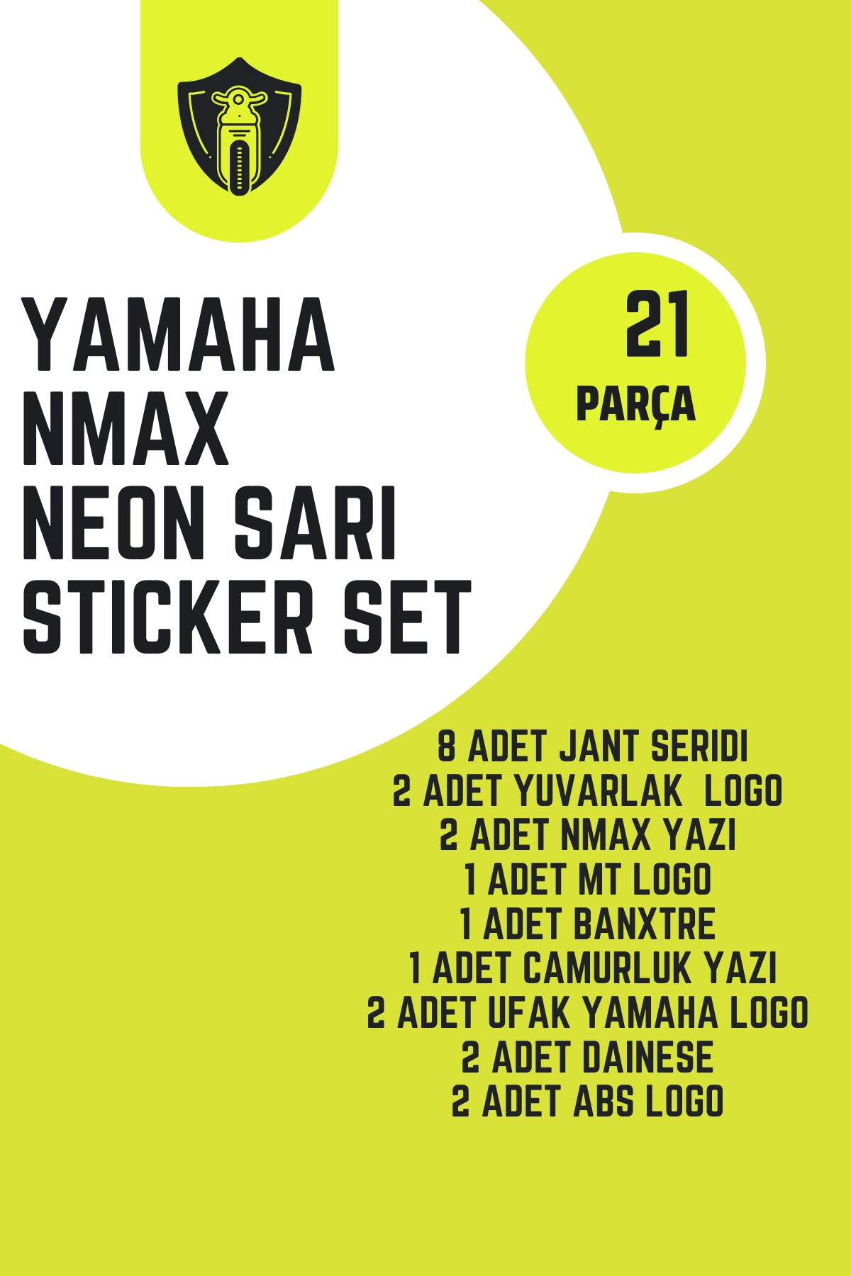 Yamaha Nmax için Neon Sarı 21 Parça Premium Seri Sticker Etiket Seti