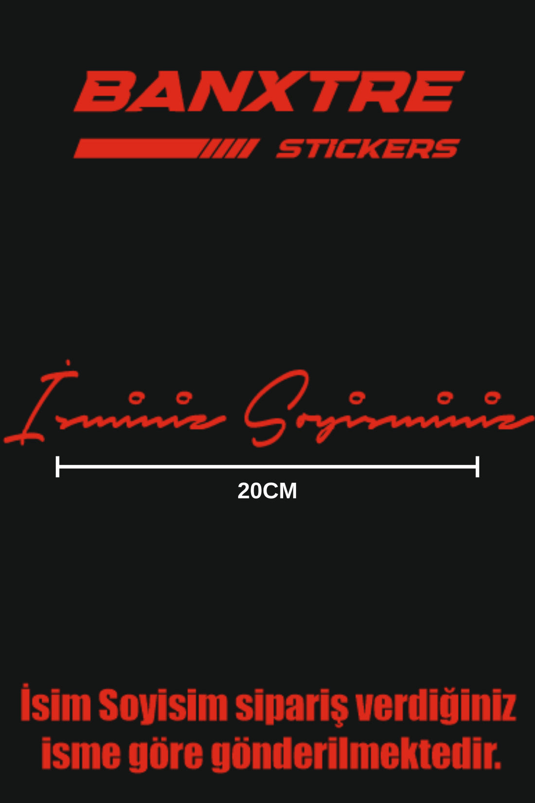 Motosiklet ve Araba için İmzalı İsim Soyisim Sticker (20CM) (Sipariş Verdiğiniz İsim Gönderilir)