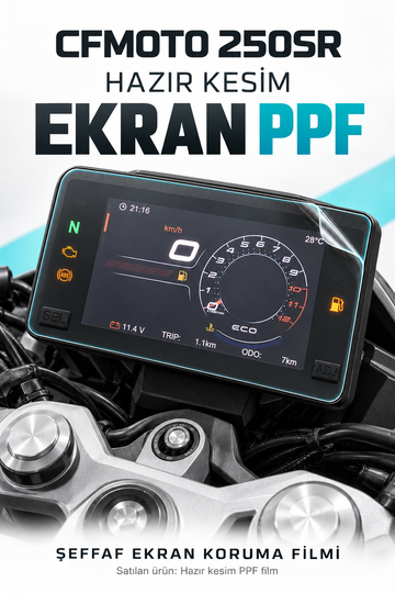 CFMOTO 250SR için Hazır Kesim Ekran PPF Şeffaf Koruma Filmi 190 Micron (1 Adet)