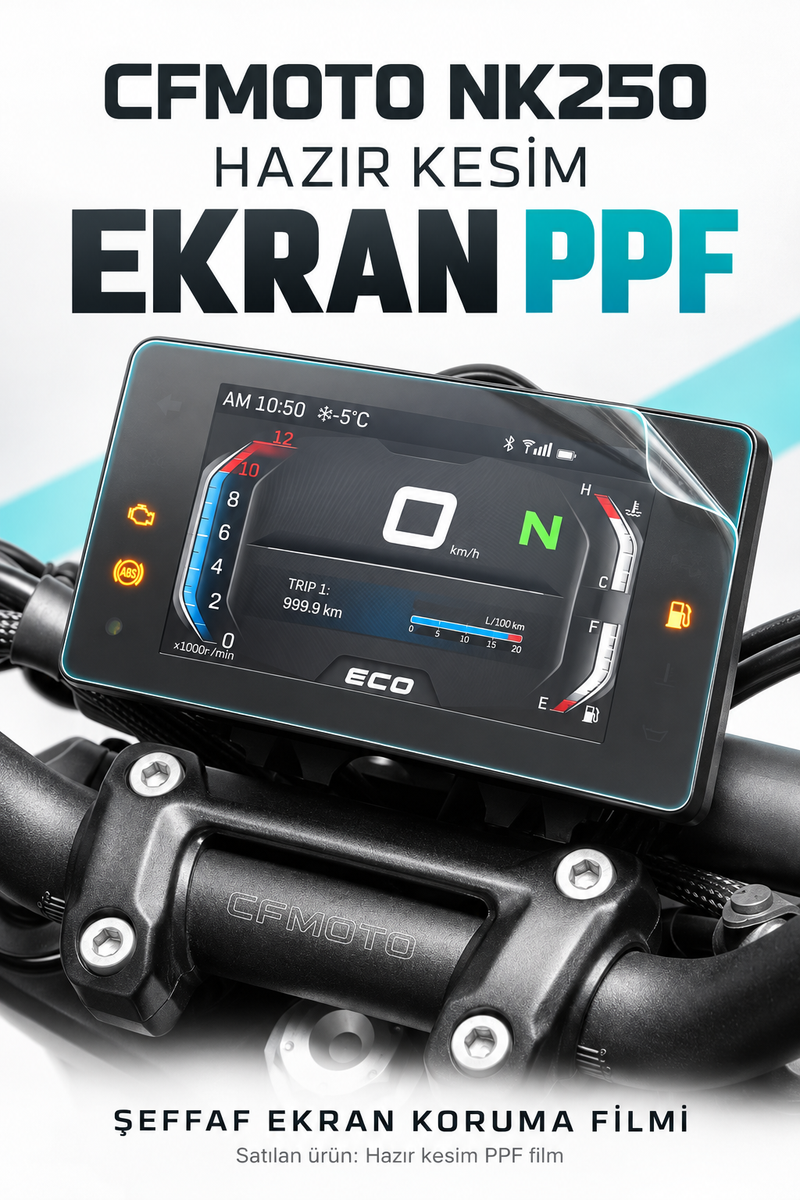 CFMOTO NK250 için Hazır Kesim 190 Micron Ekran Koruyucu Şeffaf PPF