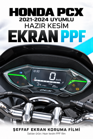 Honda PCX 2021-2024 için Hazır Kesim 190 Micron Ekran Koruyucu Şeffaf PPF